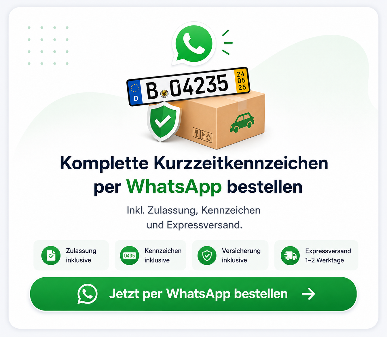 Komplette Kurzzeitkennzeichen per WhatsApp bestellen